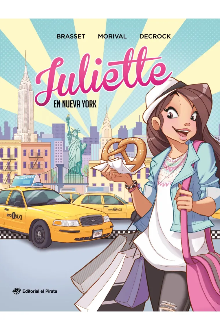 Juliette en Nueva York. Cómic juvenil a partir de 9 años. ¡Descubre Nueva York con Juliette!