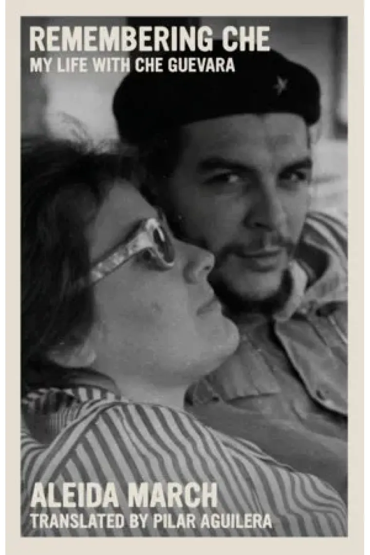 Remembering Che: My Life With Che Guevara (Inglés)