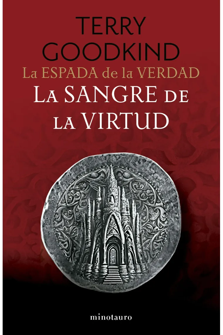 La Espada de la Verdad 3. La sangre de la virtud