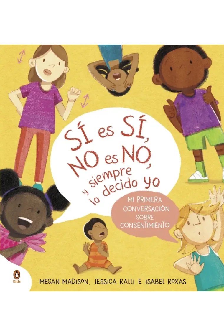 Sí es sí, no es no y siempre lo decido yo.