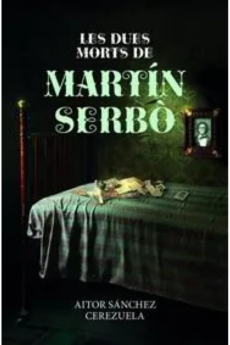 Les dues morts de Martín Serbò (Catalán)