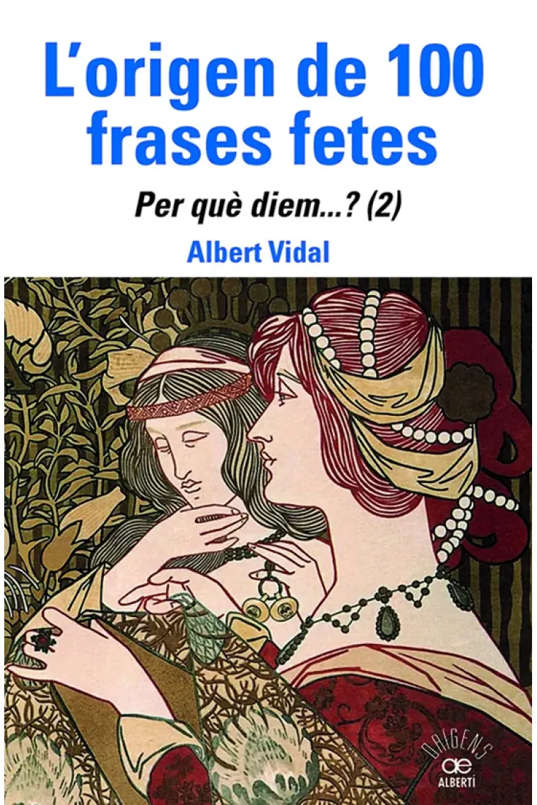 L'origen de 100 frases fetes. Per quèdiem? (2) (Catalán)