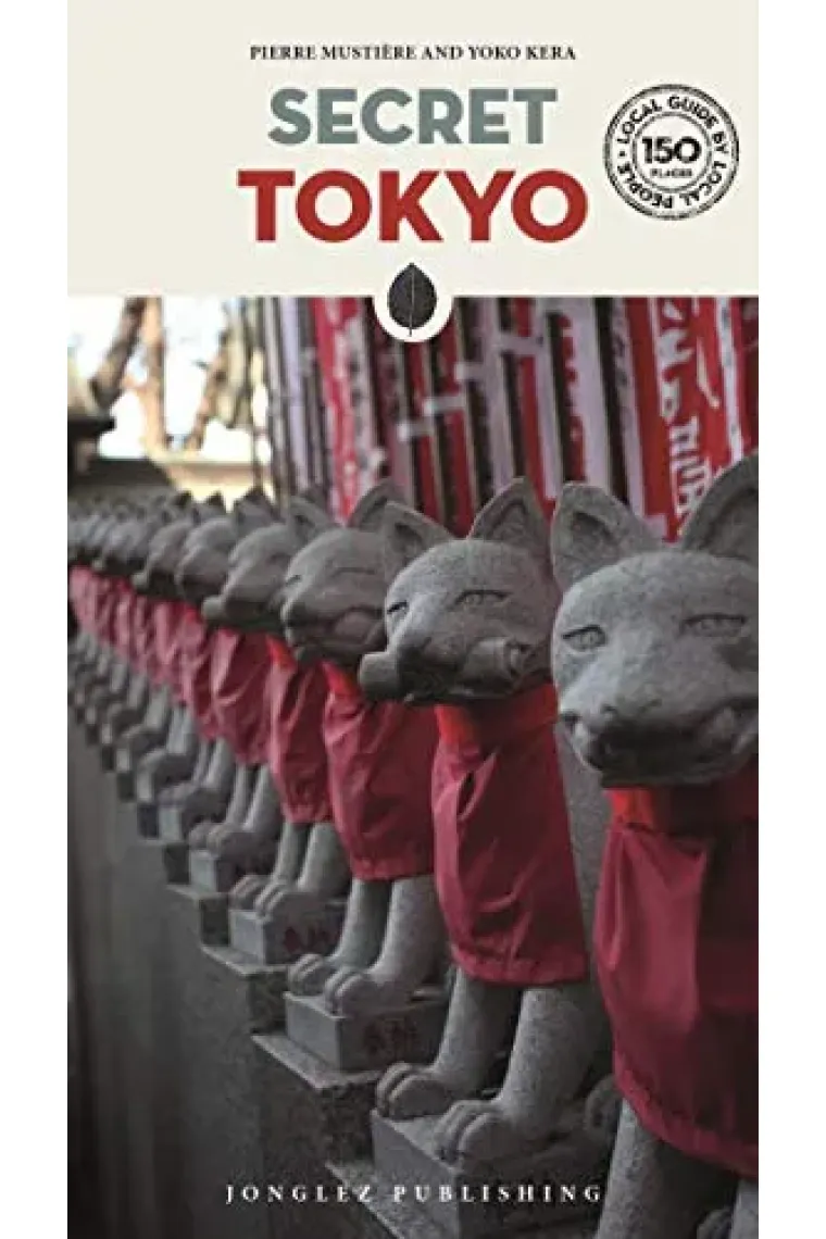 Secret Tokyo ('Secret' guides) (Inglés)