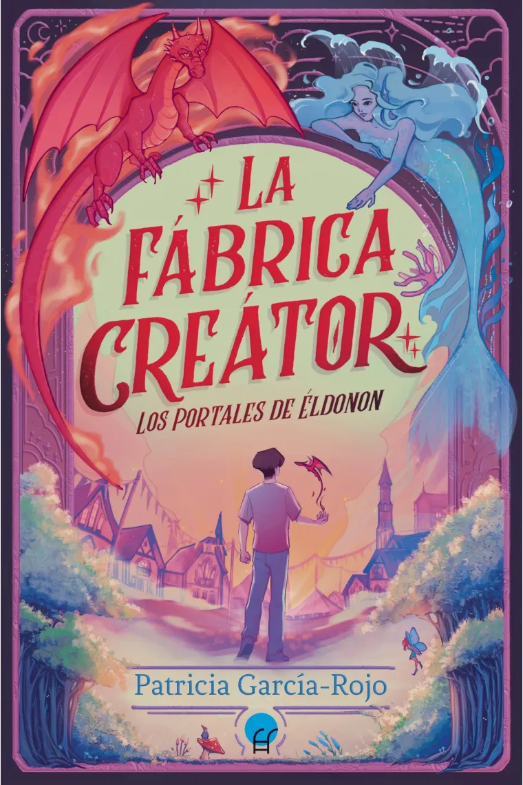 Los portales de Éldonon: La fábrica Creátor. L