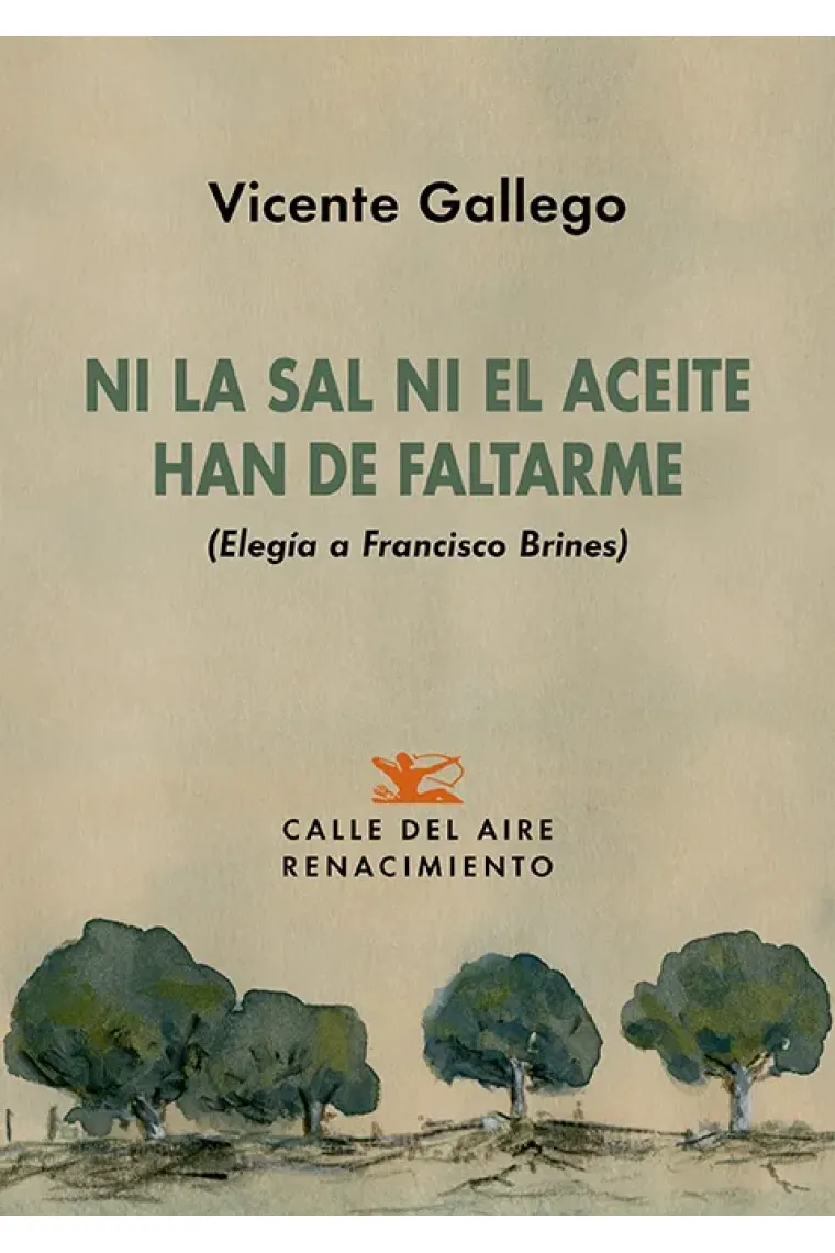 Ni la sal ni el aceite han de faltarme