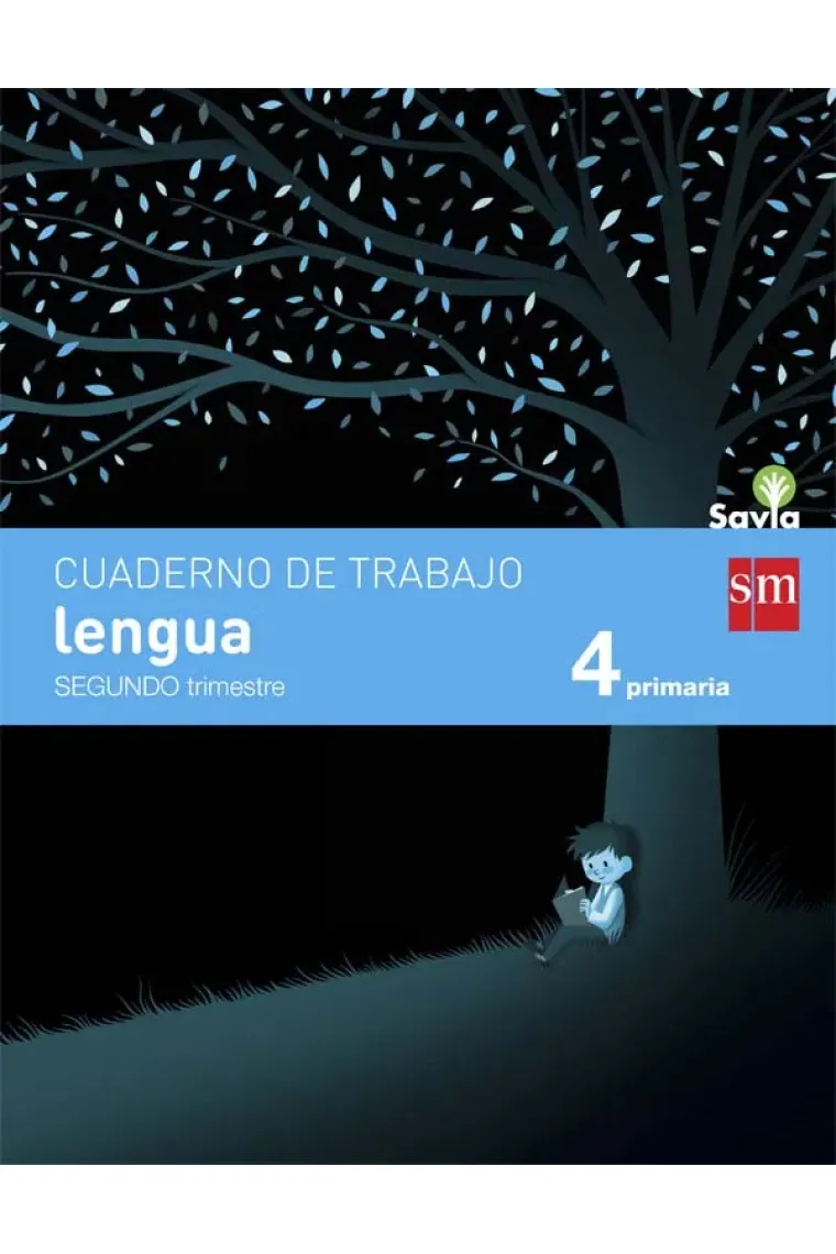 Cuaderno de lengua. 4 Primaria, 2 Trimestre. Savia