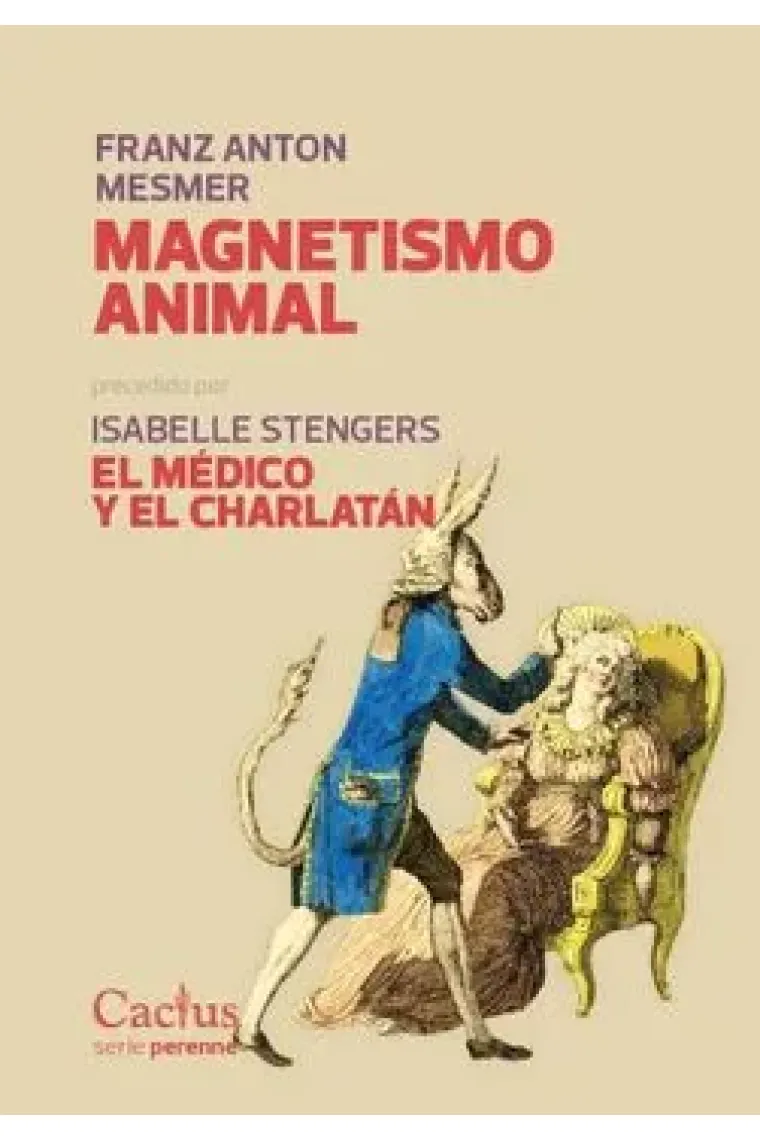 Magnetismo animal (Precedido de "El médico y el charlatán")