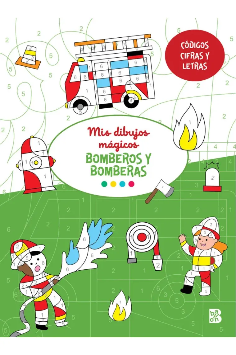 MIS DIBUJOS MAGICOS BOMBEROS Y BOMBERAS