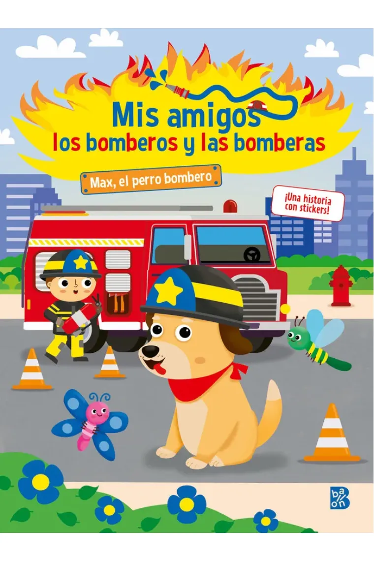 MAX EL PERRO BOMBERO
