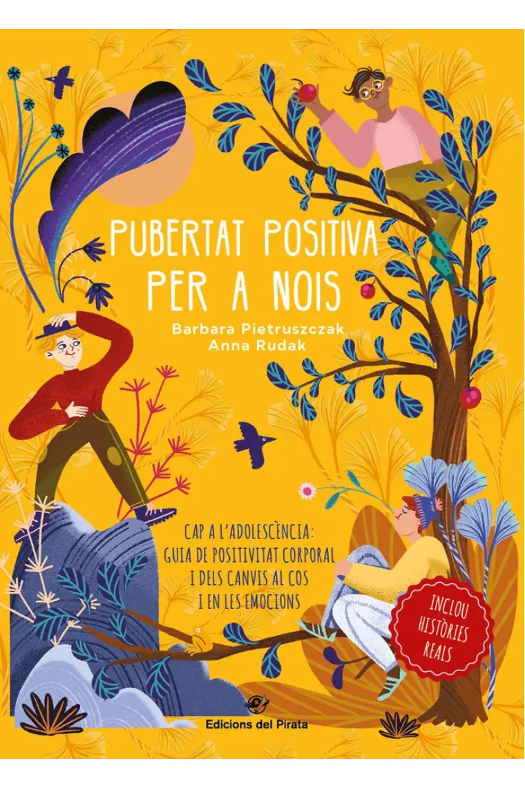 Pubertat positiva per a nois (inclou històries reals) (Catalán)