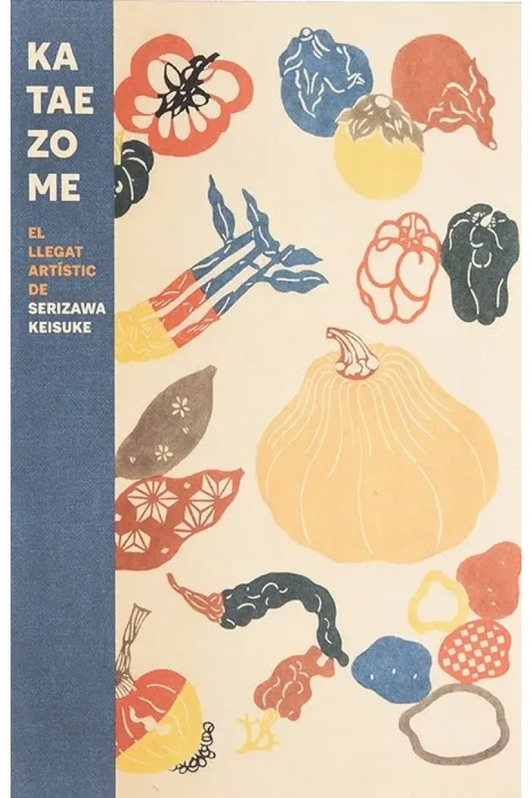 Kataezome. El llegat artístic de Serizawa Keisuke (Catalán)