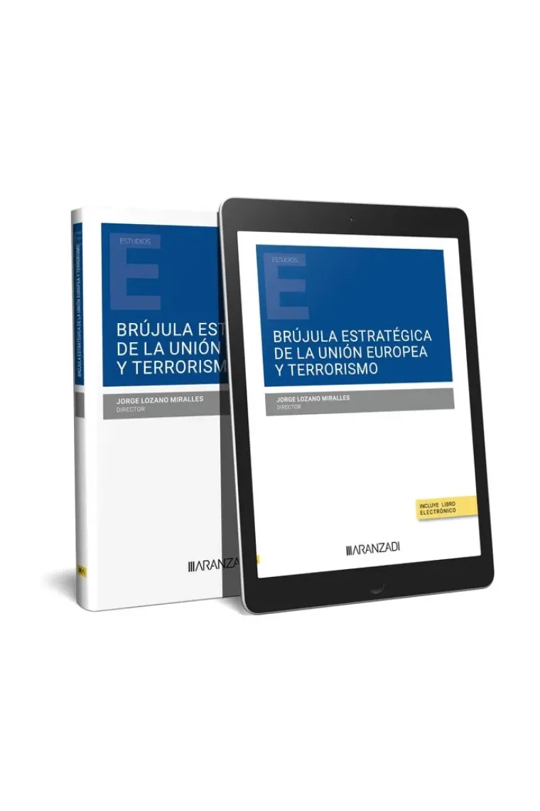 BRUJULA ESTRATEGICA DE LA UNION EUROPEA Y TERRORISMO