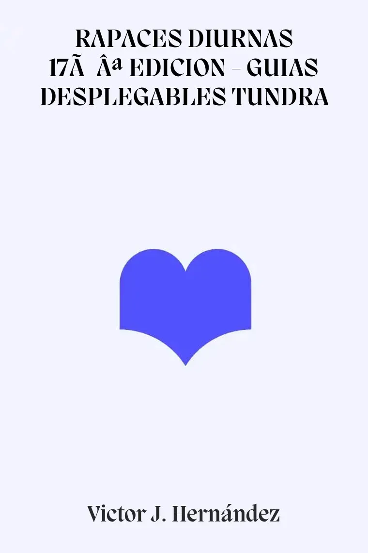 RAPACES DIURNAS 17ÃÂª EDICION - GUIAS DESPLEGABLES TUNDRA