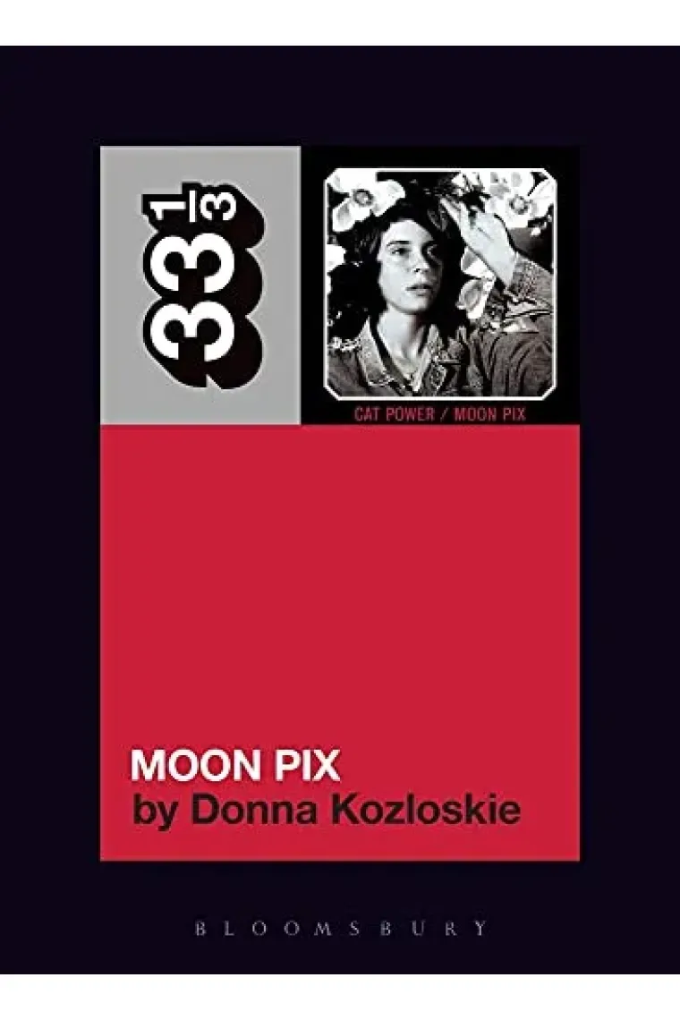 Cat Power's Moon Pix (33 1/3) (Inglés)