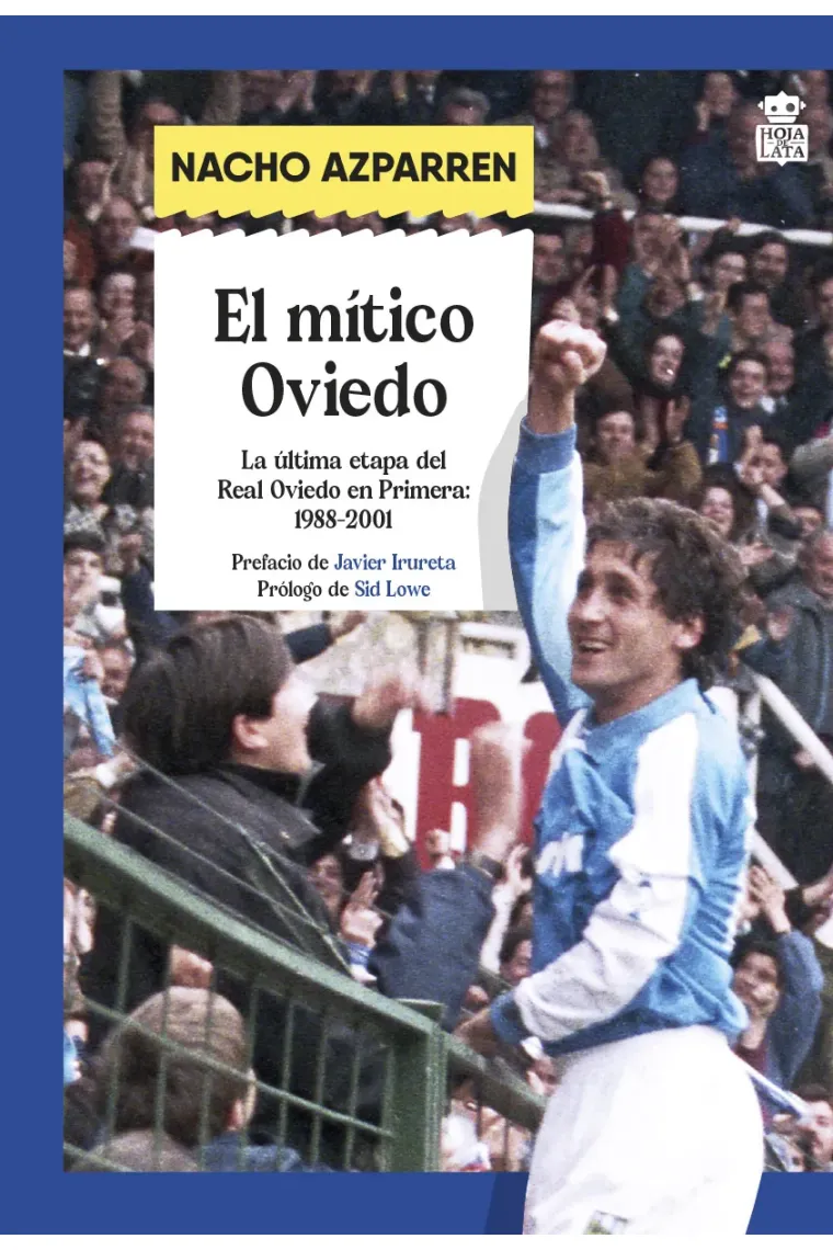 El mítico Oviedo.