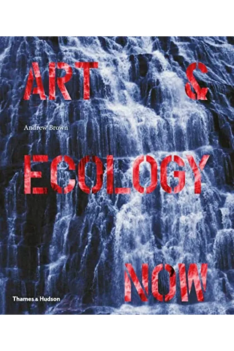 Art & Ecology Now (Inglés)