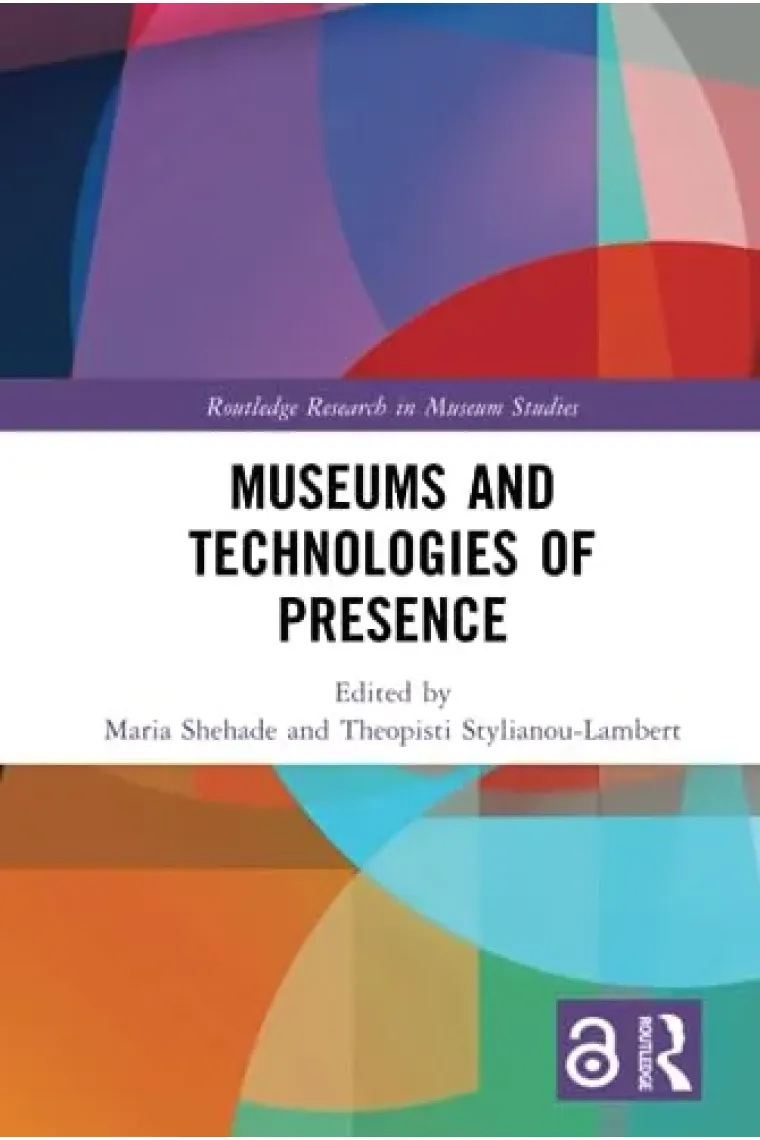 Museums and Technologies of Presence (Inglés)