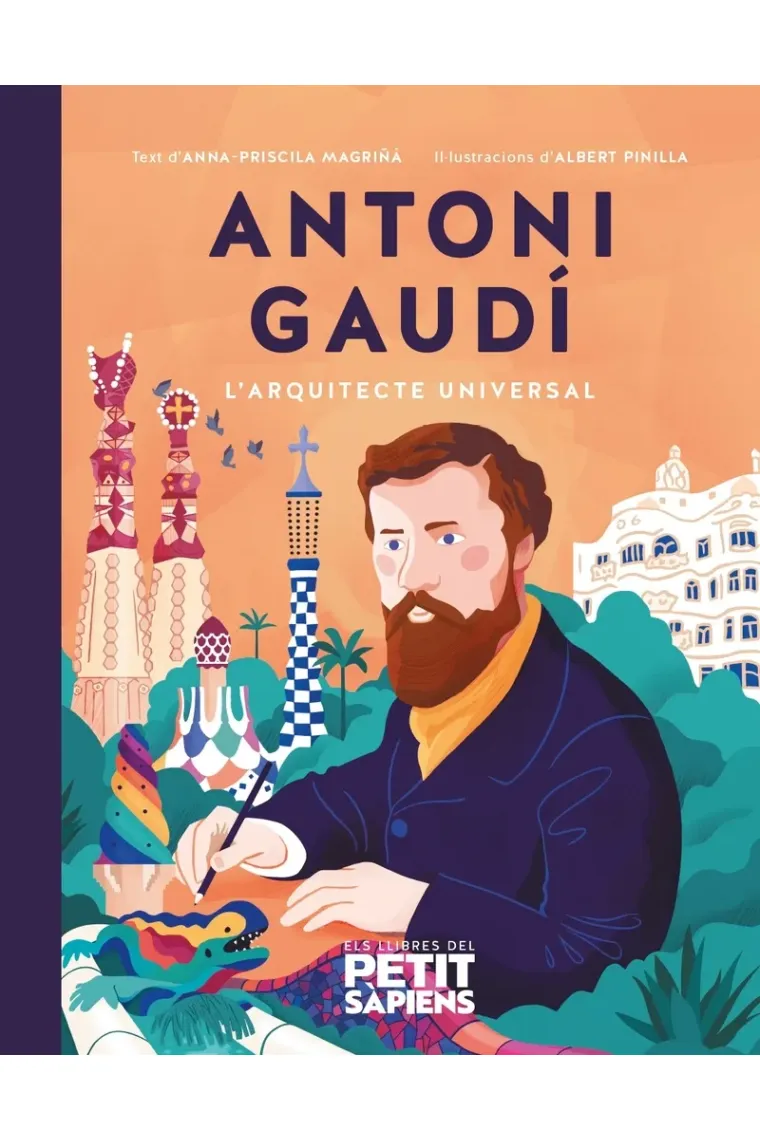 Antoni Gaudí. L'arquitecte universal (Catalán)