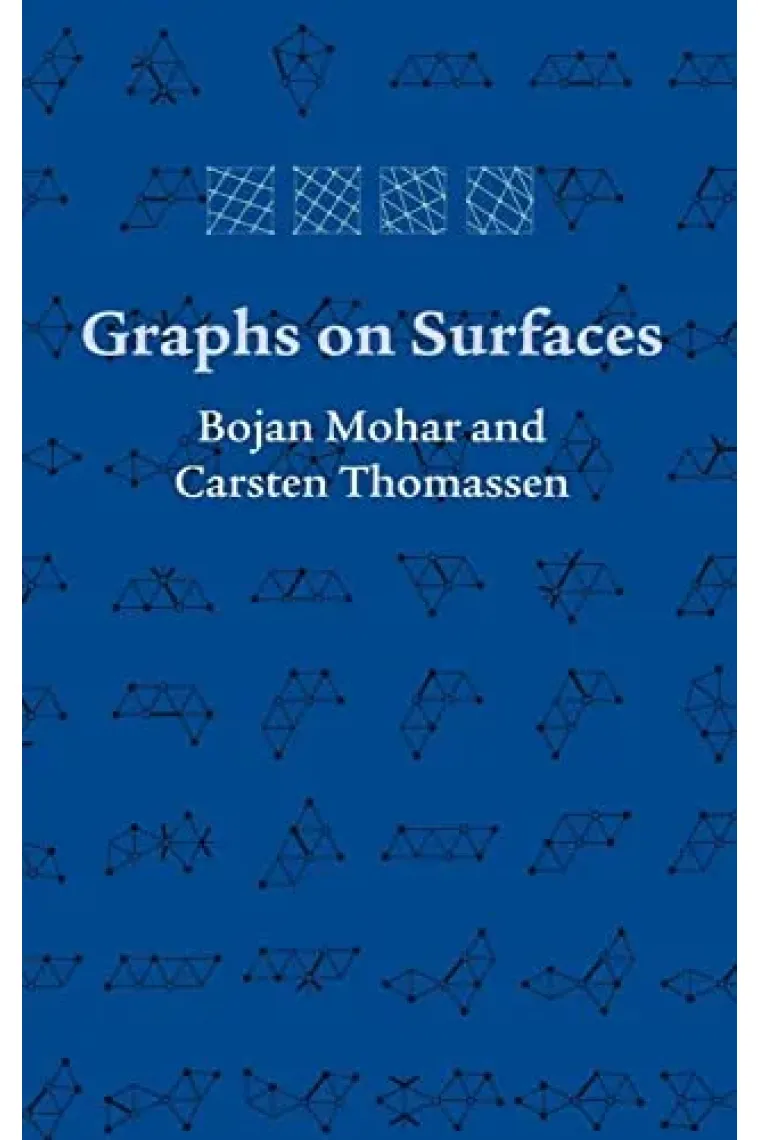 Graphs on Surfaces (Johns Hopkins Studies in the Mathematical Sciences, 10) (Inglés)