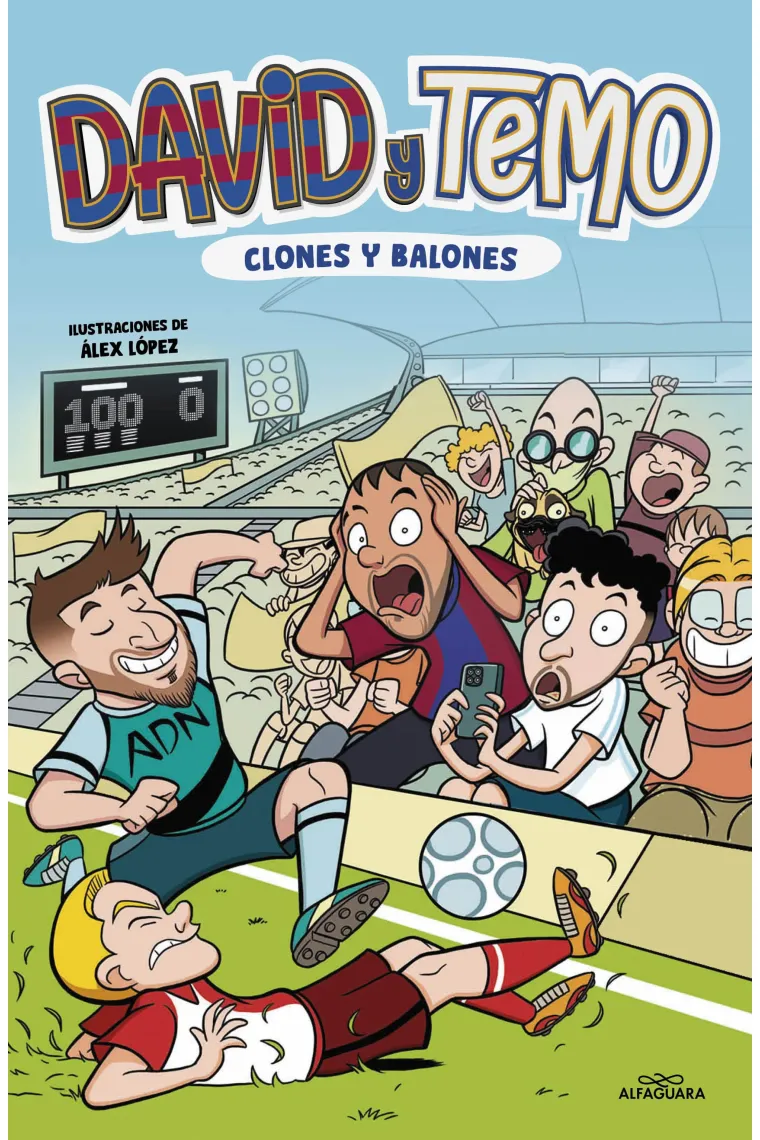 David y Temo: Clones y balones