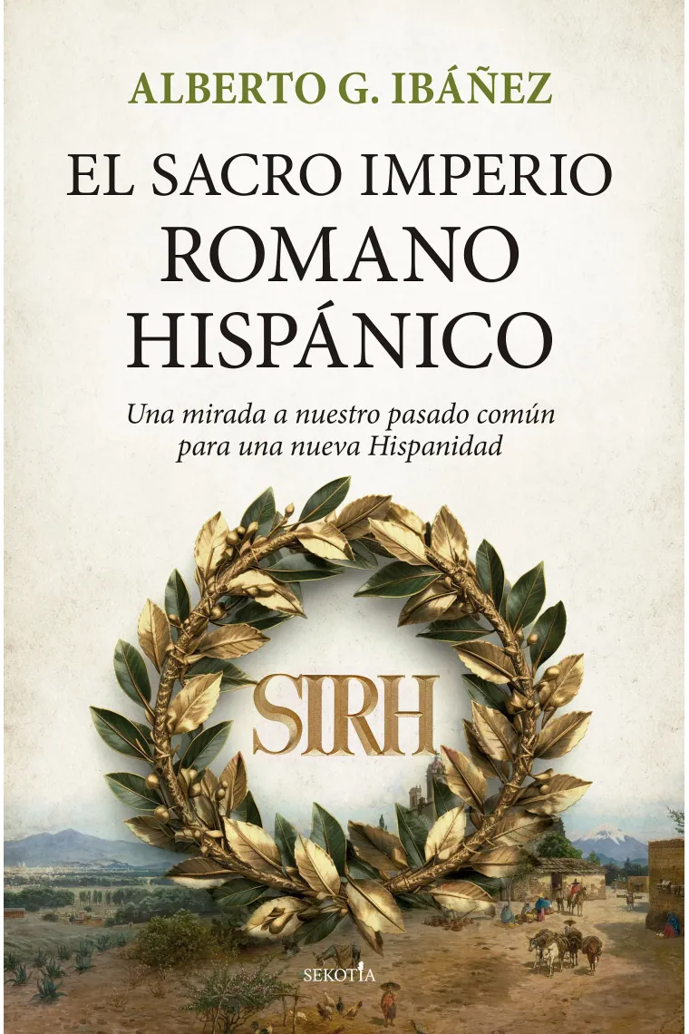 El Sacro Imperio Romano Hispánico.