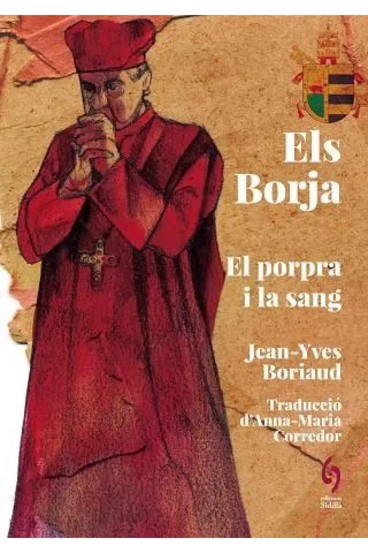 Els Borja. El porpra i la sang (Catalán)