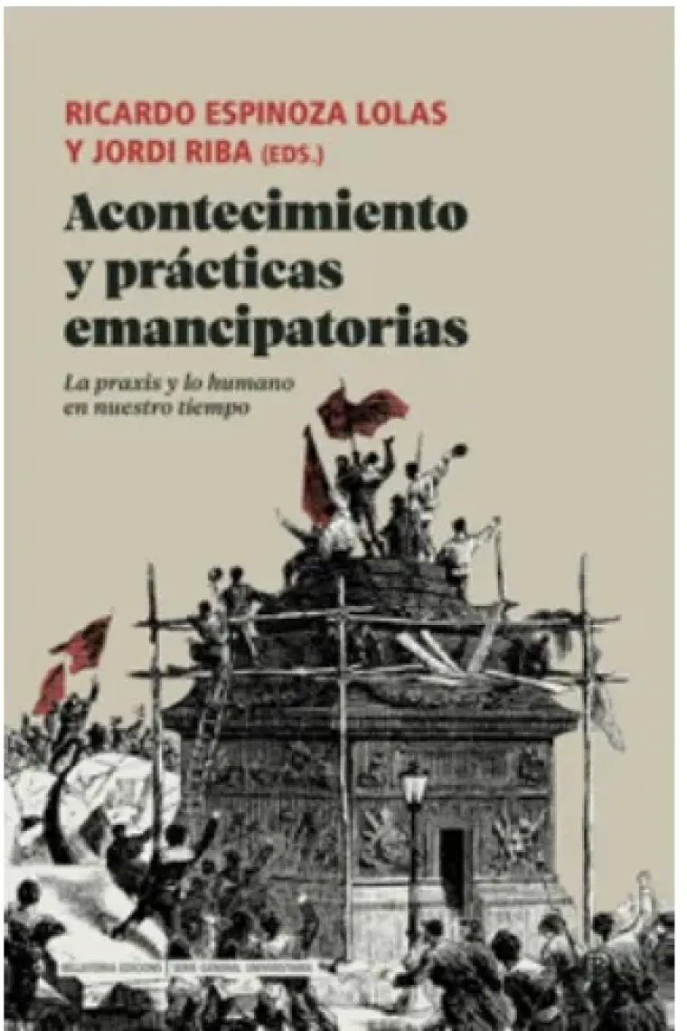 Acontecimiento y prácticas emancipatorias.