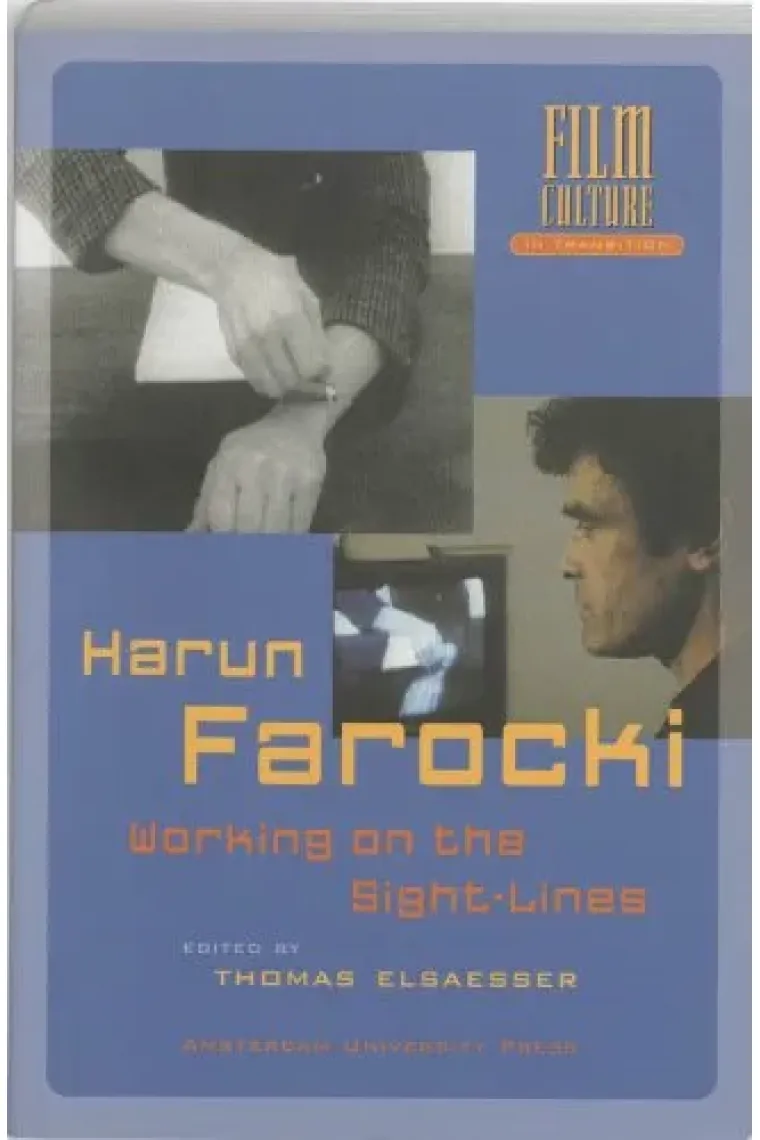 Harun Farocki: Working the Sight-lines (Film Culture in Transition) (Inglés)