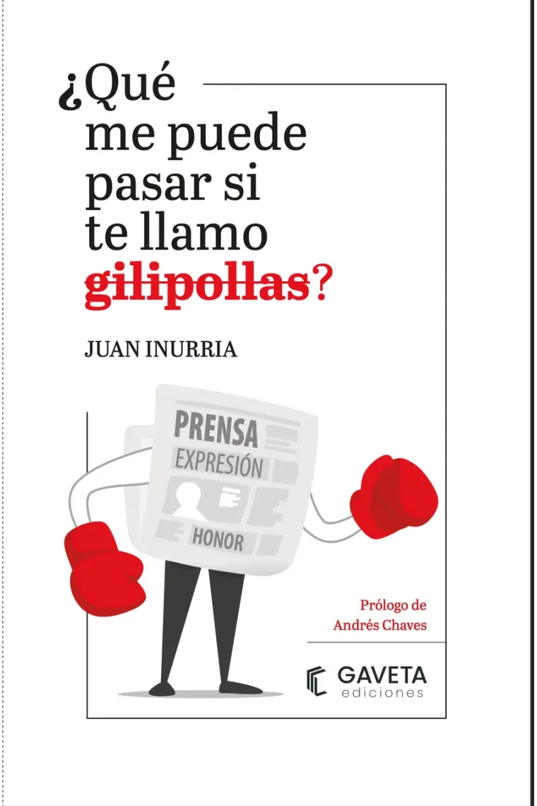 ¿Qué me puede pasar si te llamo gilipollas?