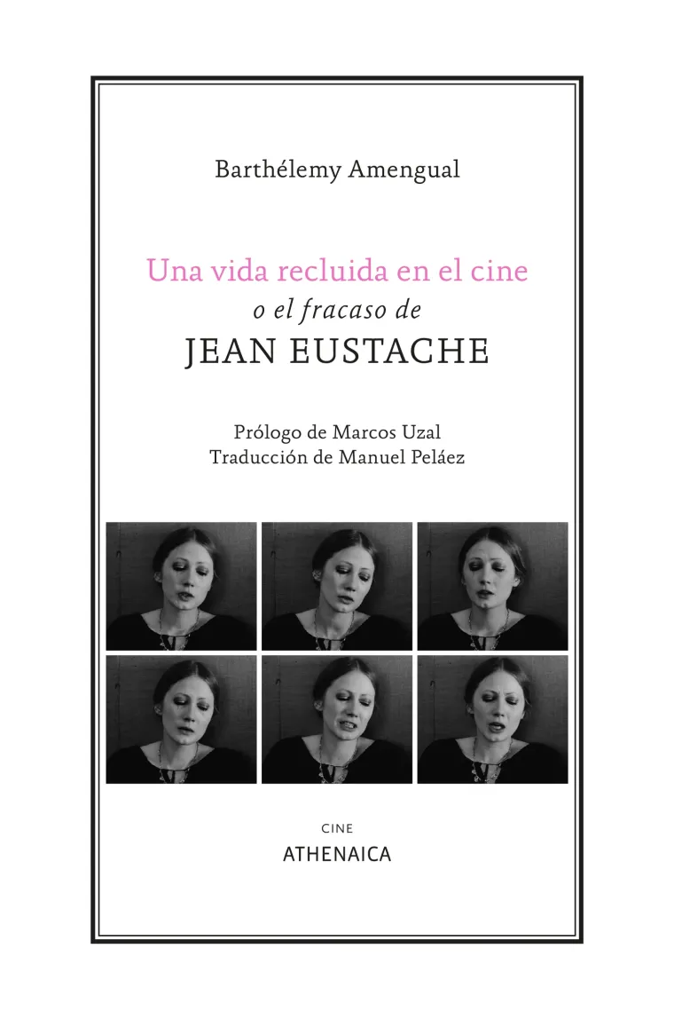 Una vida recluida en el cine o el fracaso de Jean Eustache