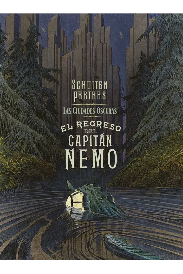 Las ciudades oscuras. el regreso del capitan nemo