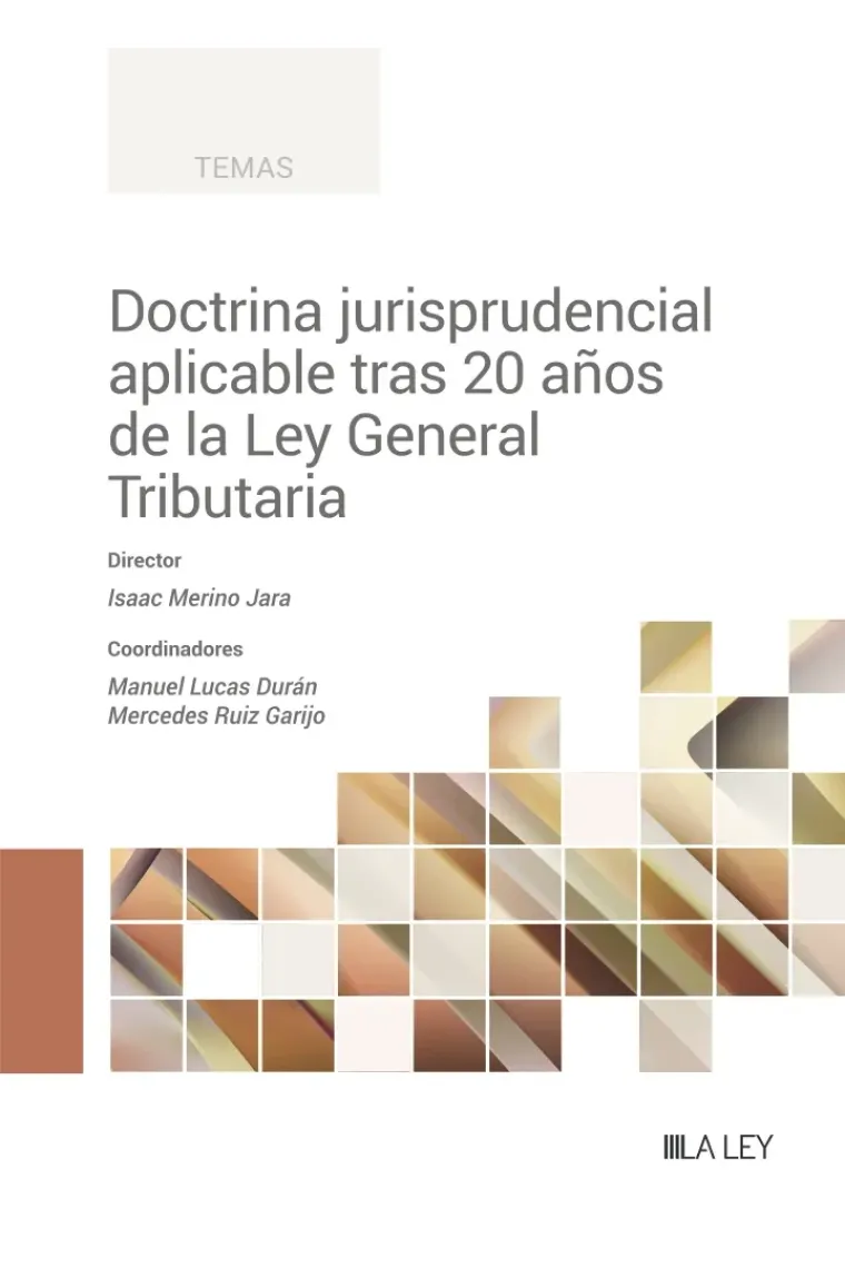 Doctrina jurisprudencial aplicable tras 20 años de la Ley General Tributaria