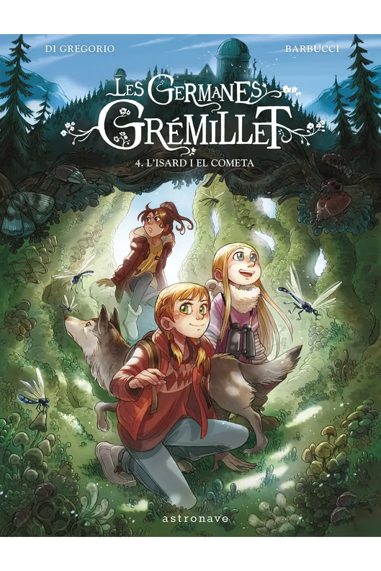 Les germanes gremillet 4. L'isard i el cometa (Catalán)