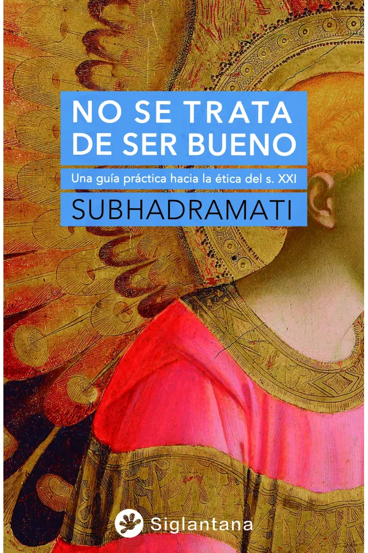 No se trata de ser bueno
