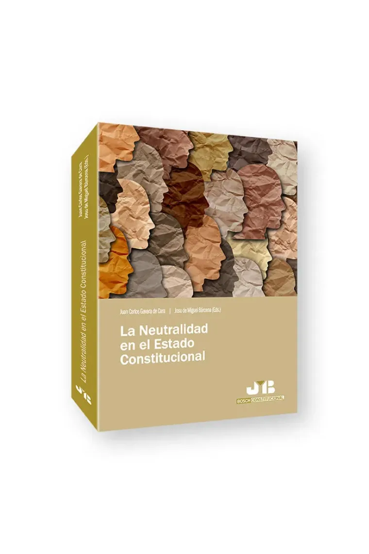 LA NEUTRALIDAD EN EL ESTADO CONSTITUCIONAL