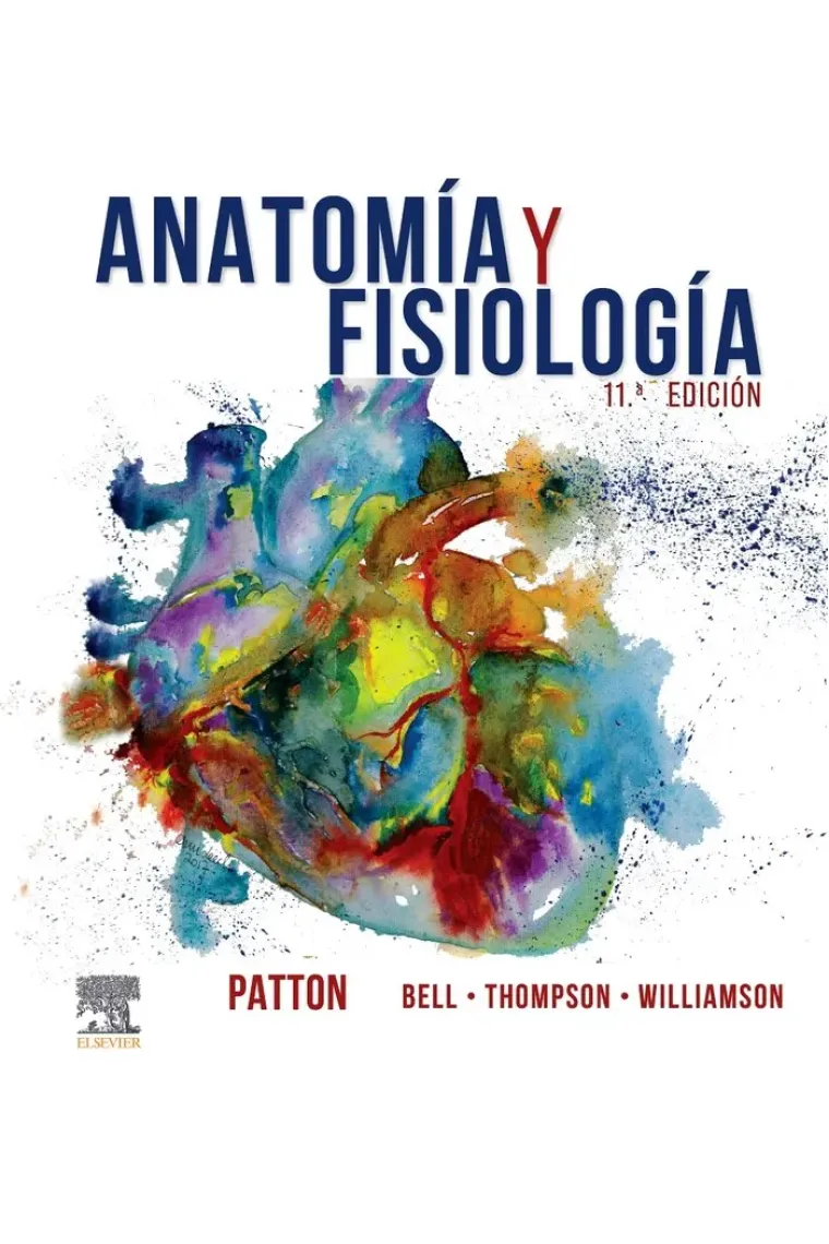 Anatomía y fisiología 11ª ed