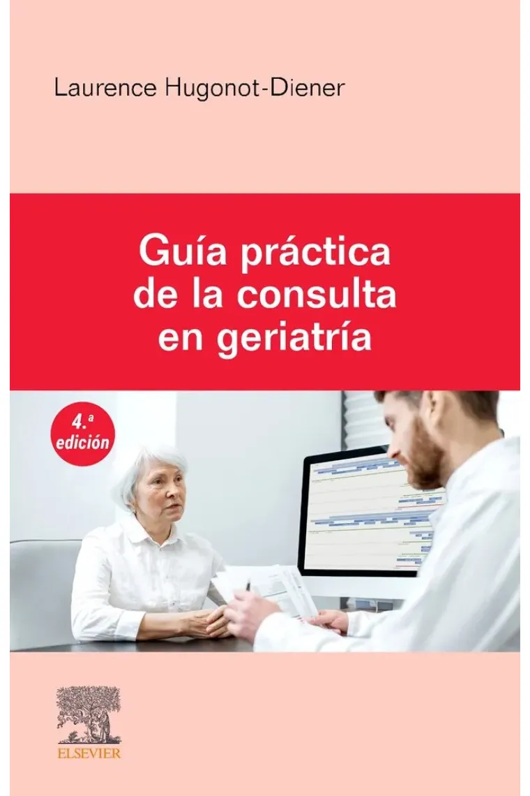 GUIA PRACTICA DE LA CONSULTA EN GERIATRIA 4ª ED