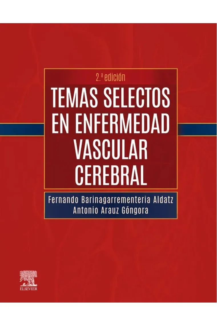 TEMAS SELECTOS EN ENFERMEDAD VASCULAR CEREBRAL 2ª ED