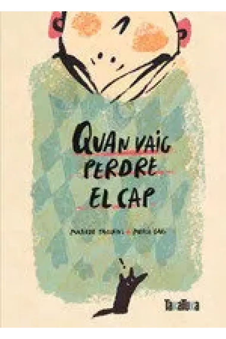 QUAN VAIG PERDRE EL CAP