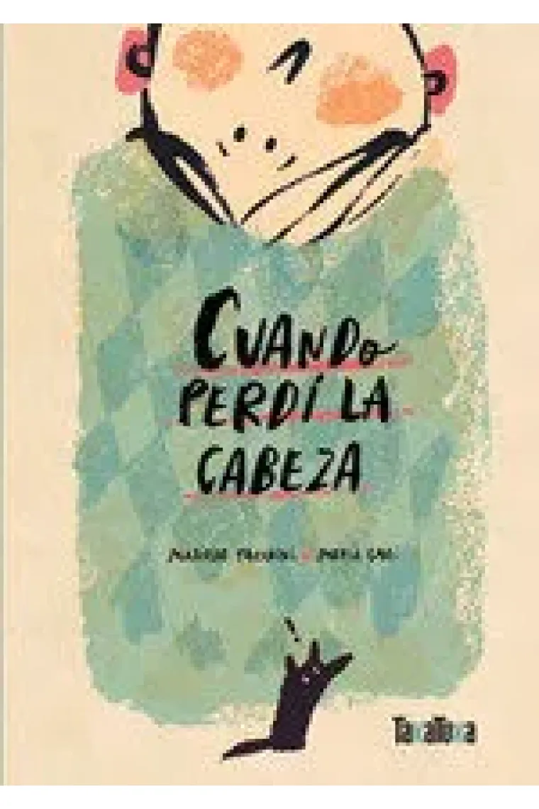 CUANDO PERDI LA CABEZA