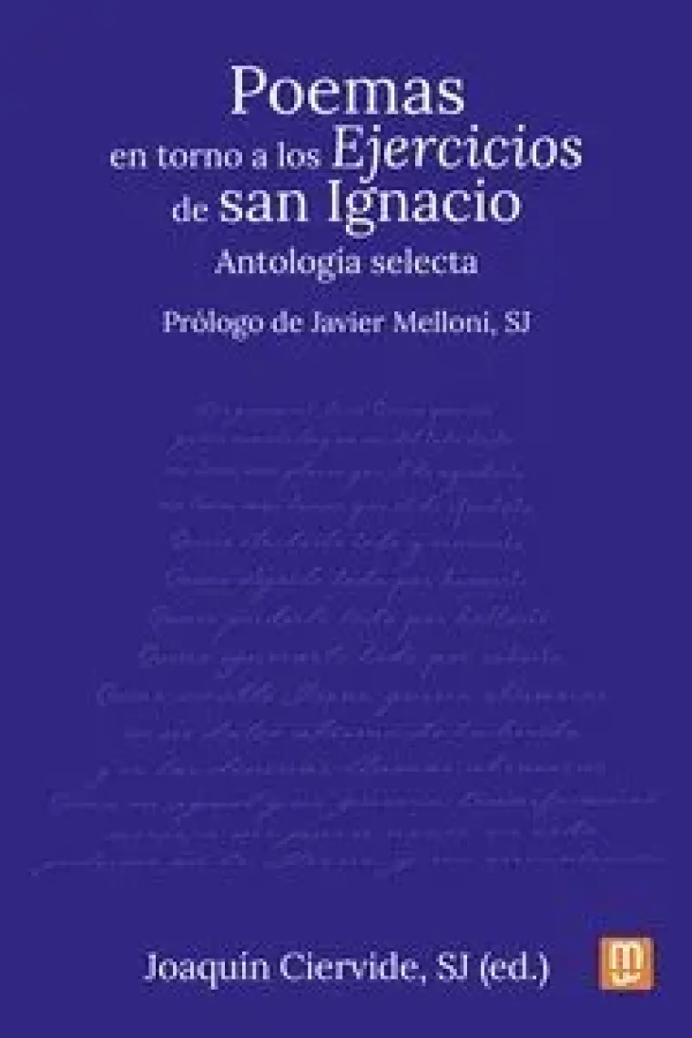 POEMAS EN TORNO A LOS EJERCICIOS DE SAN IGNACIO ANTOLOGIA S