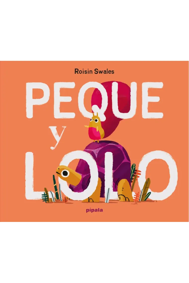 PEQUE Y LOLO