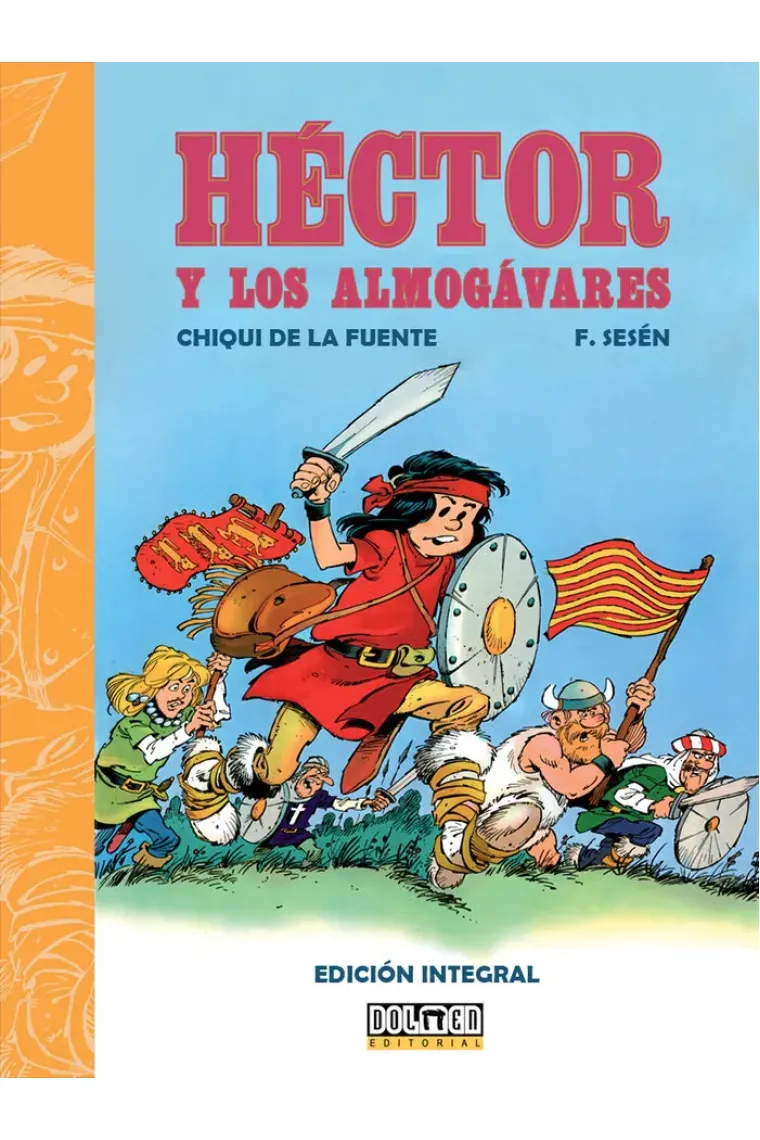 HECTOR Y LOS ALMOGAVARES