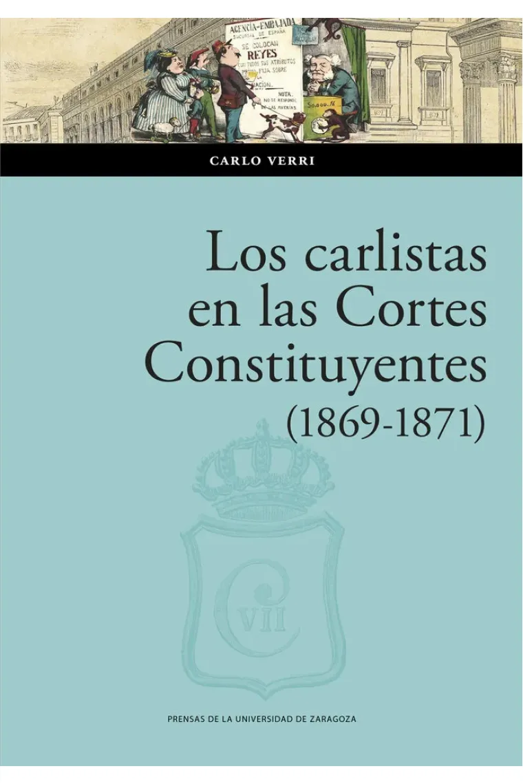 LOS CARLISTAS EN LAS CORTES CONSTITUYENTES (1869-1871)