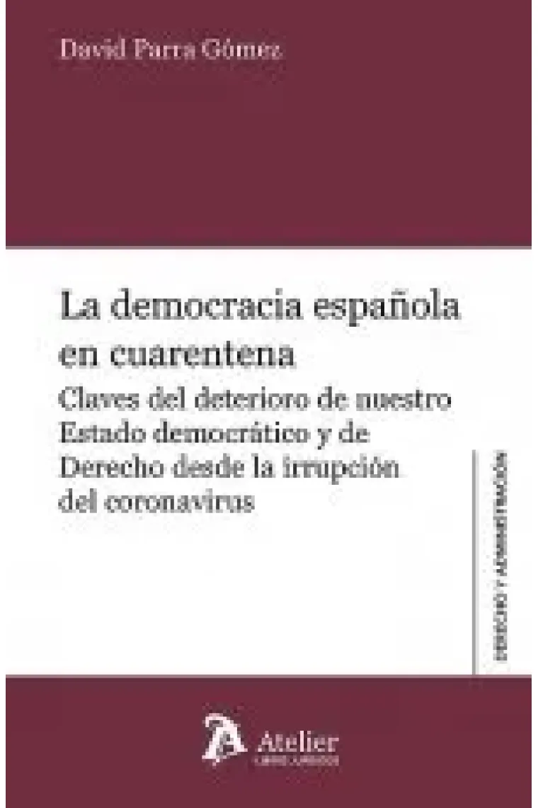 LA DEMOCRACIA ESPAÑOLA EN CUARENTENA