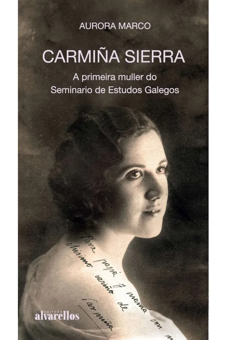 CARMIÑA SIERRA A PRIMEIRA MULLER DO SEMINARIO DE ESTUDOS G