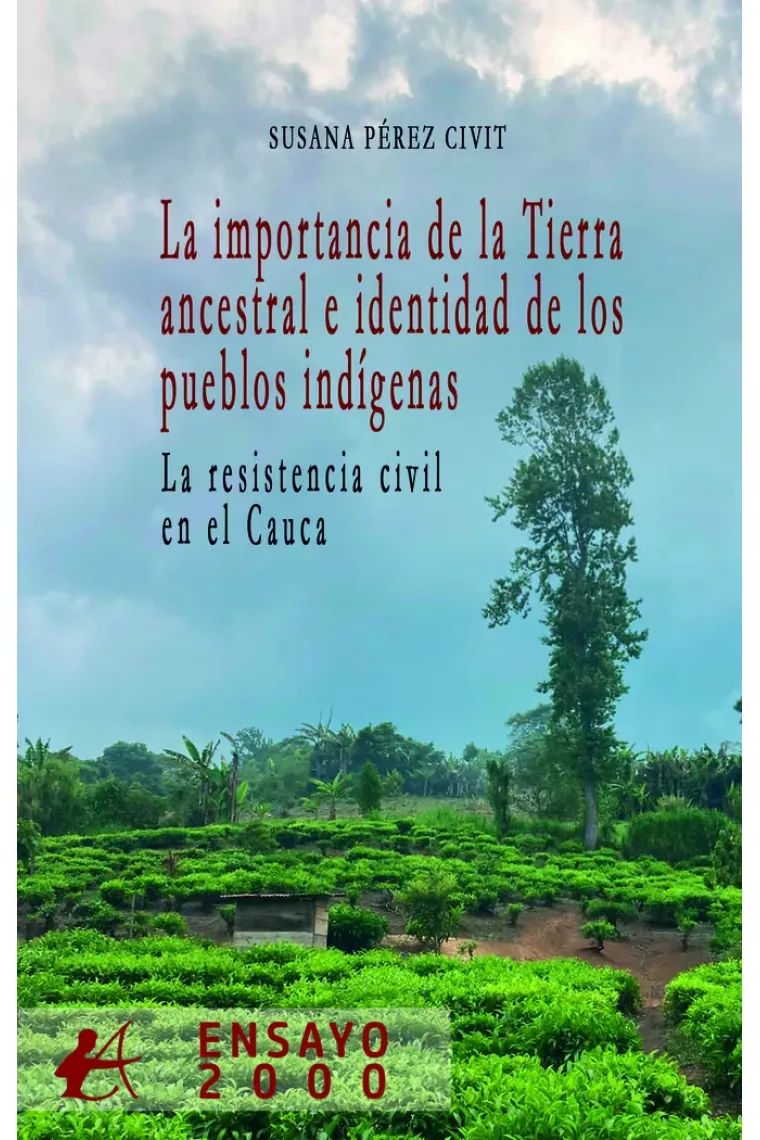 LA IMPORTANCIA DE LA TIERRA ANCESTRAL E IDENTIDAD DE LOS PU