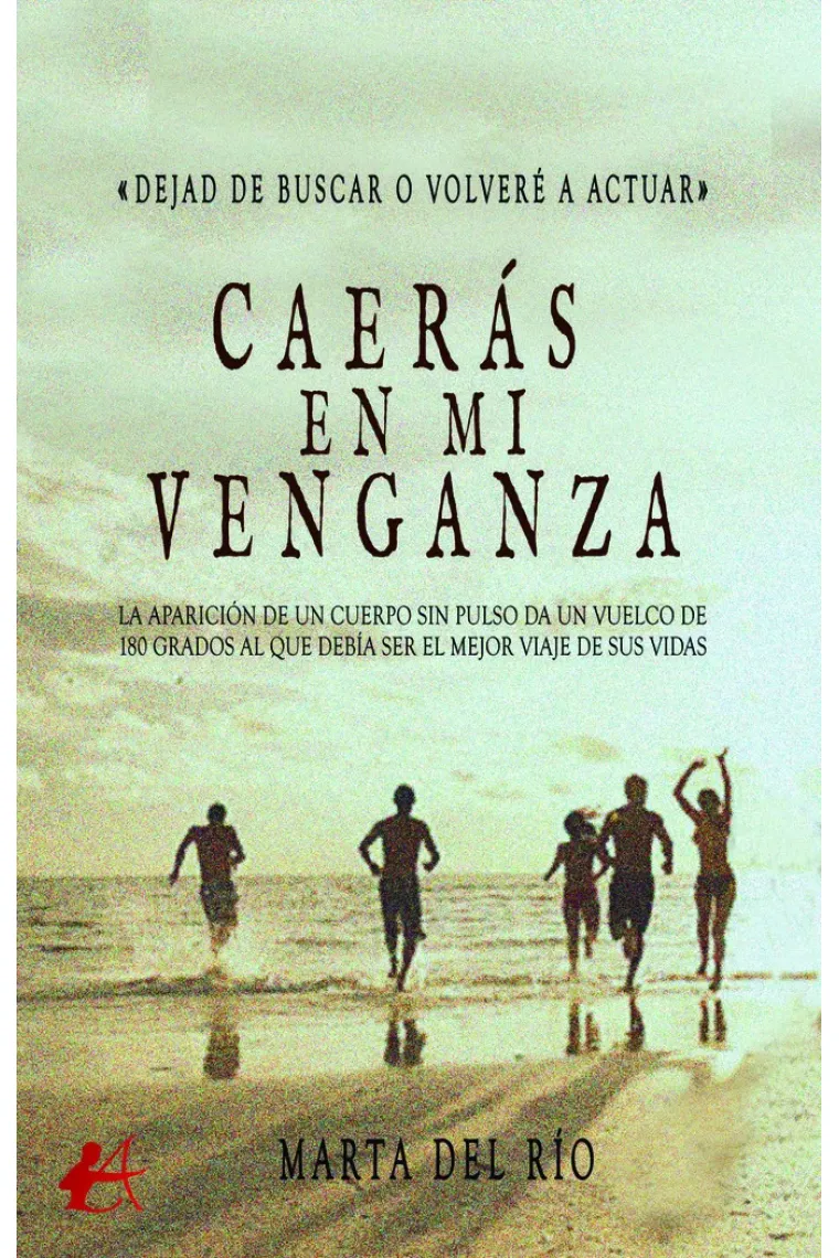 CAERAS EN MI VENGANZA