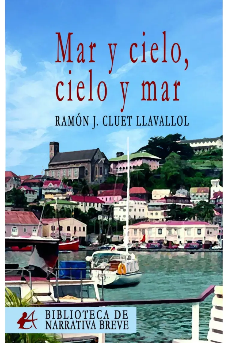 MAR Y CIELO CIELO Y MAR