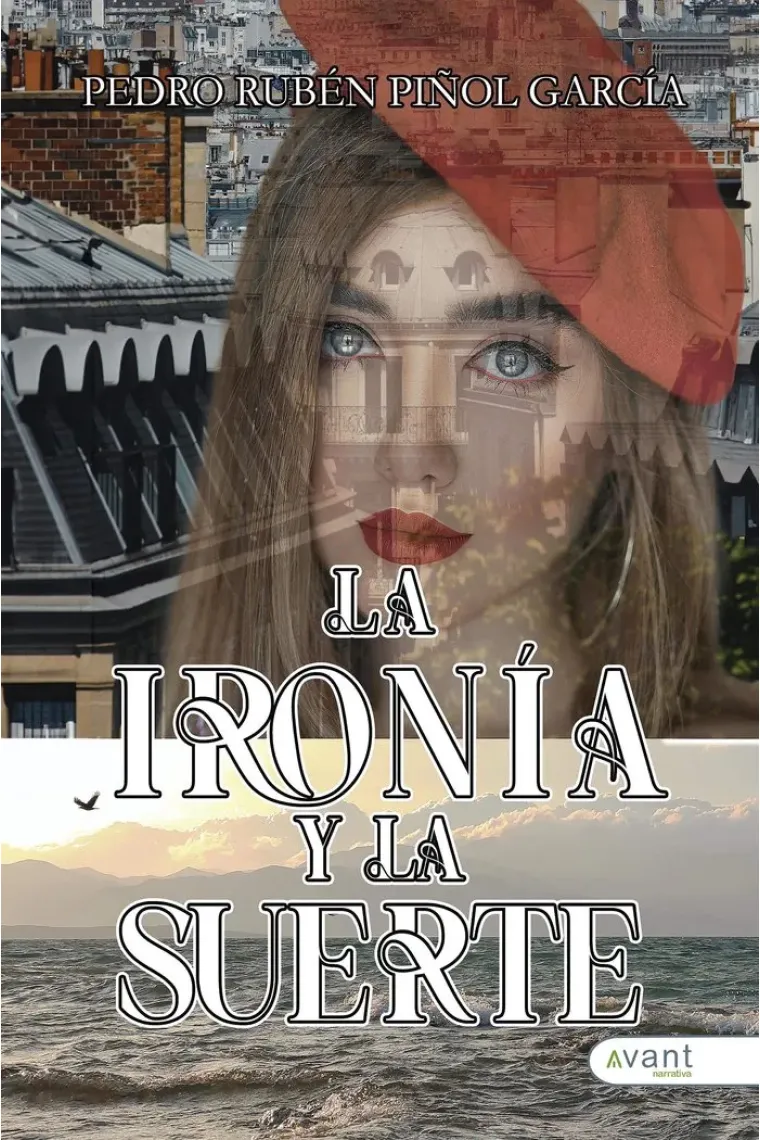 LA IRONIA Y LA SUERTE